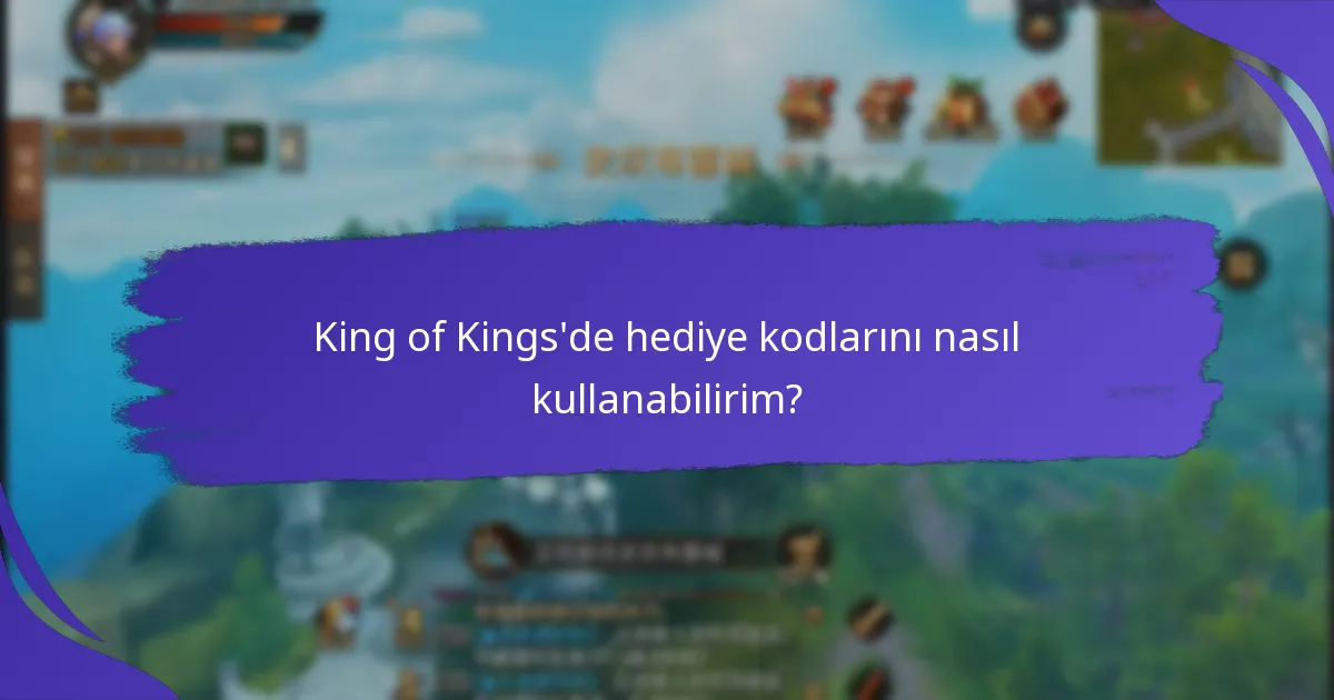Hediye kodlarının kullanımındaki sınırlamalar nelerdir?