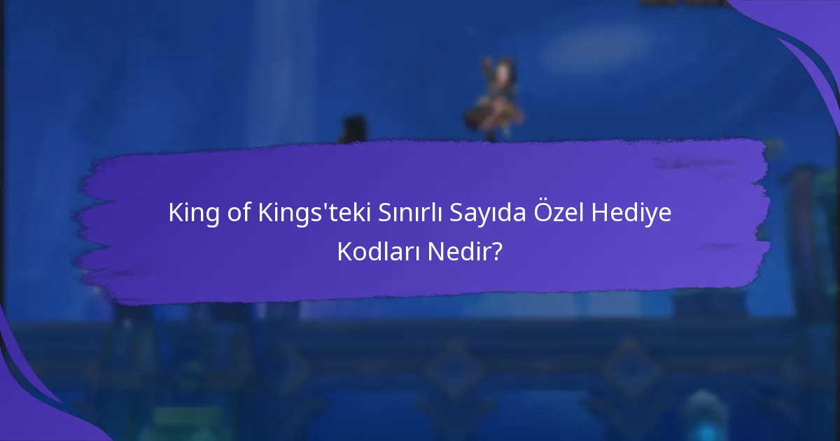 Sınırlı Sayıda Hediye Kodları Ne Gibi Faydalar Sağlar?