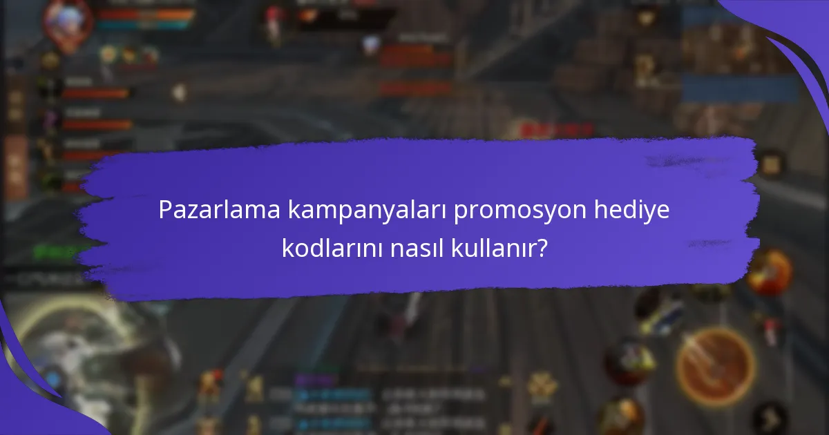 Promosyon tekliflerini hediye kodlarından nasıl değerlendirebilirsiniz?